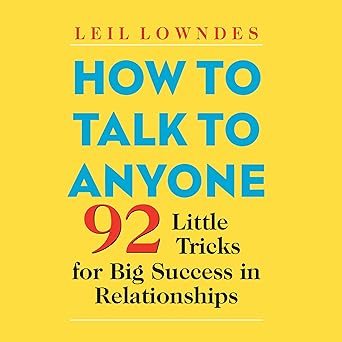 How to Talk to Anyone